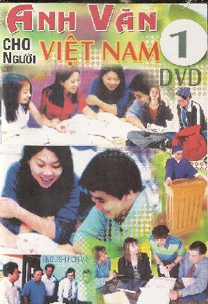 Anh Văn Cho Người Việt Nam DVD 1